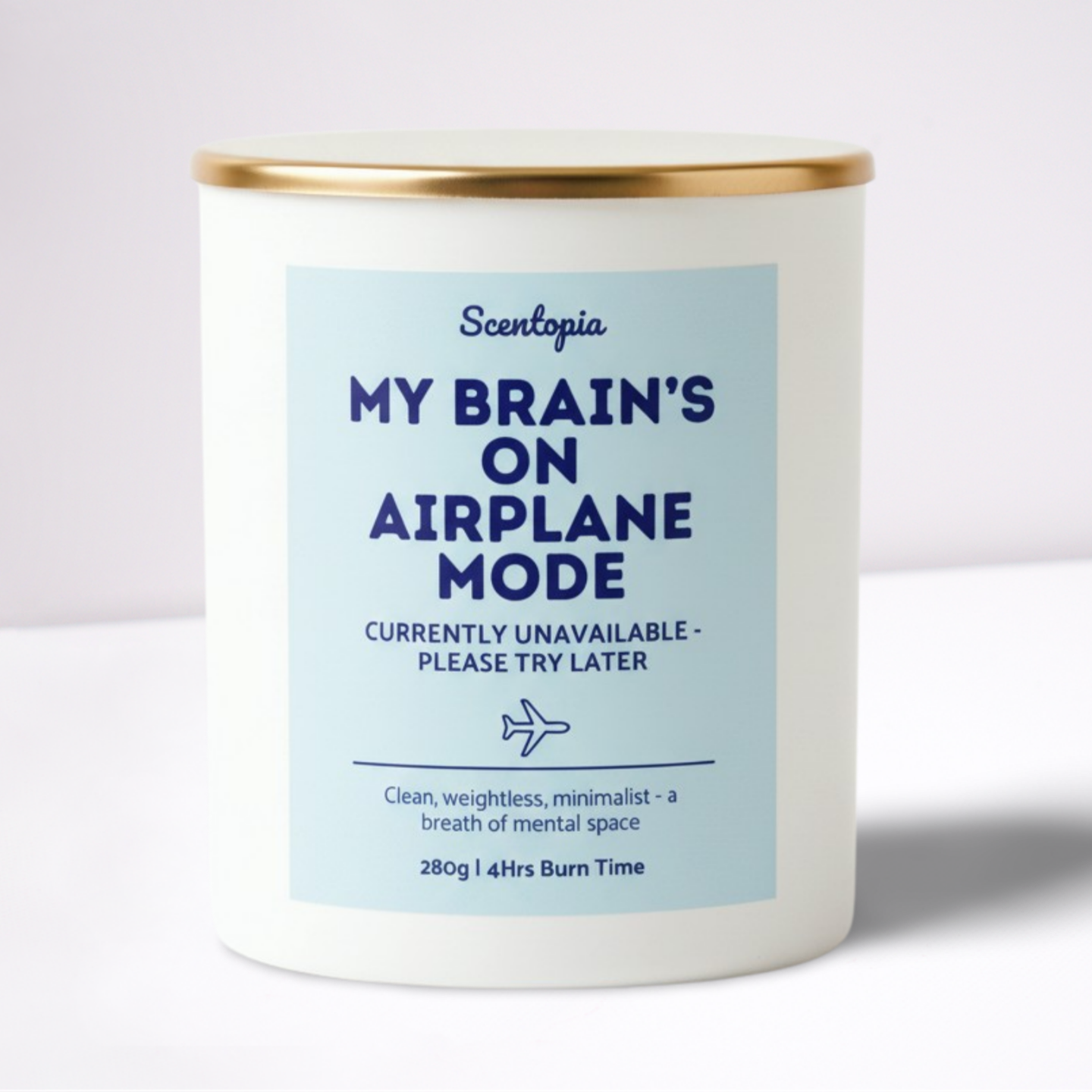 My Brain's On Airplane Mode - Candle